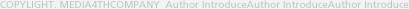 COPYLIGHT. MEDIA4THCOMPANY  Author IntroduceAuthor IntroduceAuthor Introduce